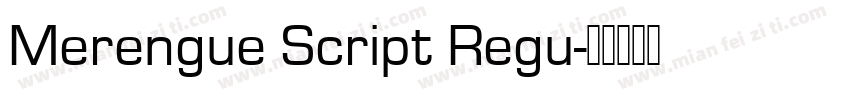 Merengue Script Regu字体转换